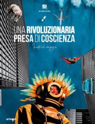 Una rivoluzionaria presa di coscienza. Invito al viaggio. 10 anni di NTA