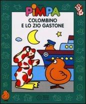 Colombino e lo zio Gastone. Con video libro