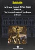 Scuola grande di san Rocco a Venezia-The scuola grande di San Rocco in Venice (La)