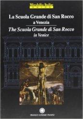 Scuola grande di san Rocco a Venezia-The scuola grande di San Rocco in Venice (La)