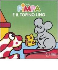 Pimpa e il topino Lino