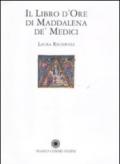 Libro d'Ore di Maddalena de' Medici (Il)