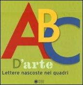 ABC d'arte. Lettere nascoste nei quadri