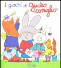 I giochi di Giulio Coniglio. Ediz. illustrata