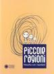 Piccole ragioni. Filosofia con i bambini