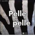 Pelle a pelle