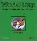 World cup. Panini football collections (1970-2014). Ediz. multilingue