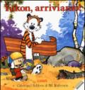 Yukon, arriviamo! Calvin & Hobbes