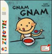 Gnam gnam