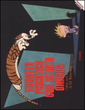 Tigrotto psicotico con istinto omicida. Calvin & Hobbes