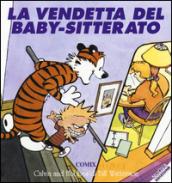 La vendetta del baby-sitterato. Calvin & Hobbes