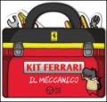 Il meccanico. Kit Ferrari. Ediz. illustrata