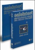 Calciatori. Enciclopedia Panini del calcio italiano 2014-2016. Con indici