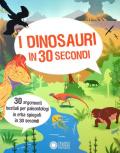 I dinosauri in 30 secondi