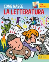 La letteratura. Con adesivi. Ediz. a colori