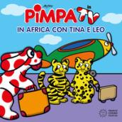 PIMPA IN AFRICA CON TINA E LEO