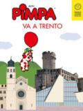 Pimpa va a Trento. Ediz. a colori. Con Libro o pacchetto di cartoline