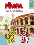 Pimpa va a Verona. Ediz. a colori. Con gadget