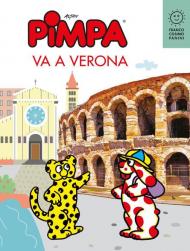 Pimpa va a Verona. Ediz. a colori. Con gadget