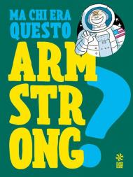 Ma chi era questo Armstrong?