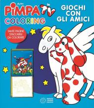 Giochi con gli amici. Pimpa in tv. Coloring. Ediz. illustrata. Con gadget