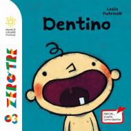 Dentini. Ediz. a colori