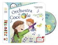 Orchestra di coccole. Ediz. a colori. Con CD-Audio