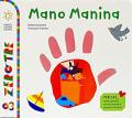 Mano manina. Ediz. a colori