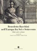 Benedetto Bacchini nell'Europa tra Sei e Settecento. Libri, arte e scienze