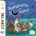 Buonanotte ai suonatori. Ediz. a colori. Con CD-Audio