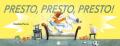 Presto, presto, presto! Ediz. illustrata