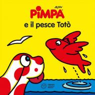 Pimpa e il pesce Totò. Ediz. illustrata