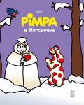 Pimpa e Biancaneve. Ediz. a colori