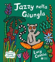 Jazzy nella giungla. Ediz. illustrata