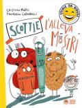 Scottie l'allevamostri. Storie da ridere. Ediz. illustrata