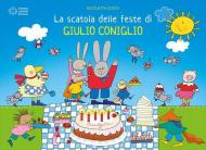 La scatola delle feste di Giulio Coniglio. Ediz. a colori. Con Prodotti vari