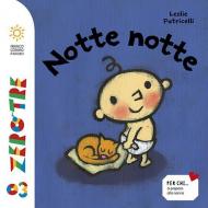 Notte notte. Ediz. a colori