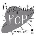 Argento pop. Ediz. illustrata