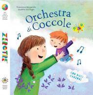Orchestra di coccole. Ediz. a colori. Con 10 File audio per il download