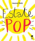 Estate pop. Ediz. a colori