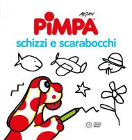 Pimpa. Schizzi e scarabocchi. Ediz. illustrata