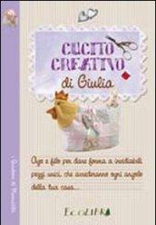 Cucito creativo di Giulia