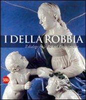 I Della Robbia. Il dialogo tra le Arti nel Rinascimento