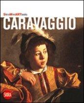 Caravaggio. Ediz. illustrata