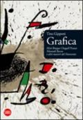 Grafica. Mirò, Braque, Chagall, Picasso, Morandi, Bacon e altri maestri del Novecento. Ediz. illustrata