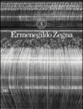 Ermenegildo Zegna. Cento anni di tessuti, innovazione, qualità e stile. Ediz. illustrata