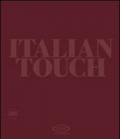 Italian touch. Ediz. italiana e inglese