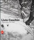Livio Ceschin. L'opera incisa 1991-2008