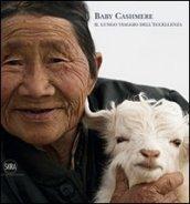 Baby cashmere. Il lungo viaggio dell'eccellenza