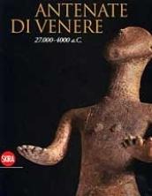 Antenate di Venere 27.000-4000 a.C.